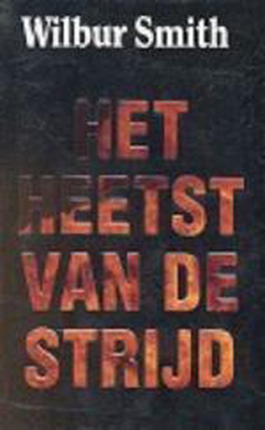 Heetst Van De Strijd Pocket - Wilbur Smith