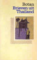 Brieven uit thailand - Botan