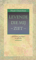 LEVENDE DIE MIJ ZIET - Huub Oosterhuis, Onbekend