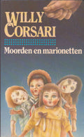 Moorden en Marionetten - Willy Corsari