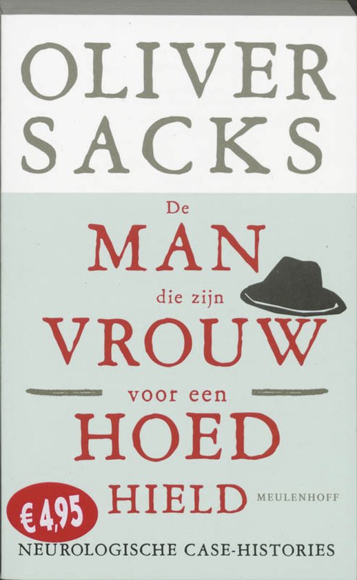 MAN DIE ZIJN VROUW VOOR EEN HOED HIELD, DE - Oliver Sacks, geen