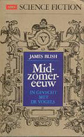 In gevecht met de vogels midzomereeuw - Blish
