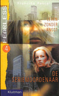 Fearless (leven zonder angst) deel 4: De seriemoordenaar - Francine Pascal
