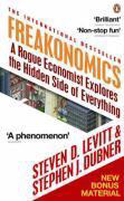 Freakonomics - Steven D. Levitt, Stephen J. Dubner