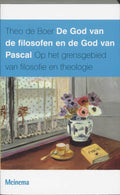 God Van De Filosofen En De God Van Pasca - Theo de Boer