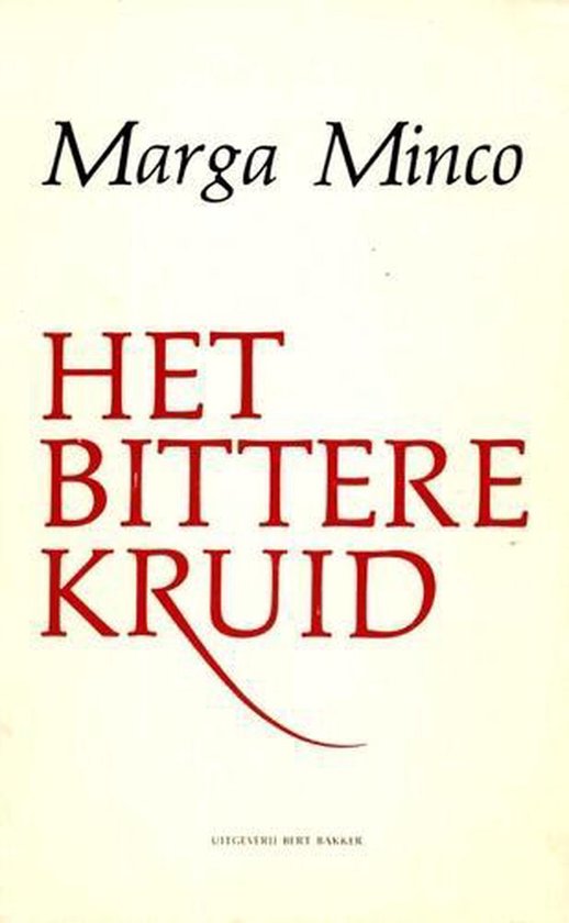 Het bittere kruid - Marga Minco