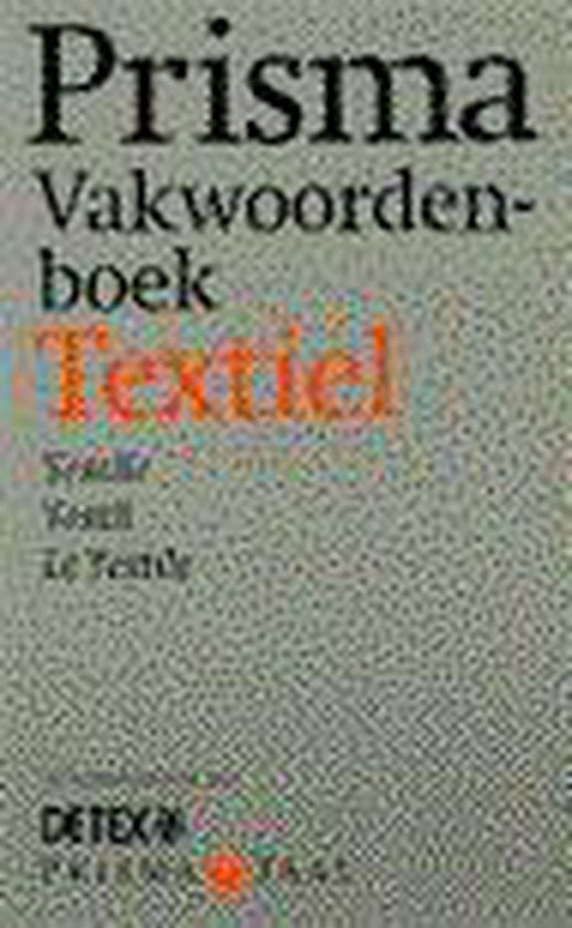 Prisma taal prisma vakwoordenboek textiel - Kompas, Gerard van Lunteren