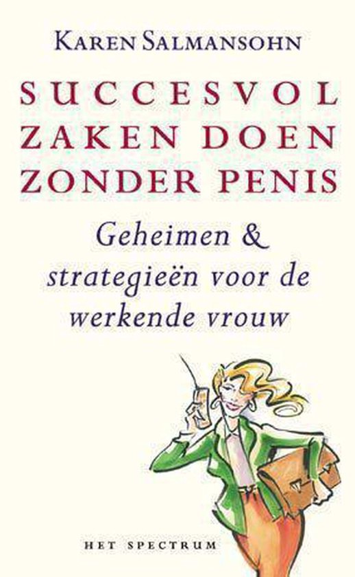 SUCCESVOL ZAKEN DOEN ZONDER PENIS - Karen Salmansohn