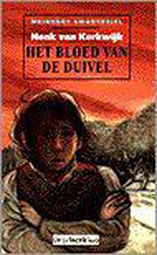 Bloed Van De Duivel - Henk van Kerkwijk