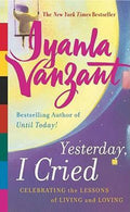 Yesterday, I Cried - Iyanla Vanzant, Onbekend