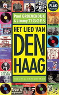 Lied Van Den Haag - Paul Groenendijk, Jimmy Tigges