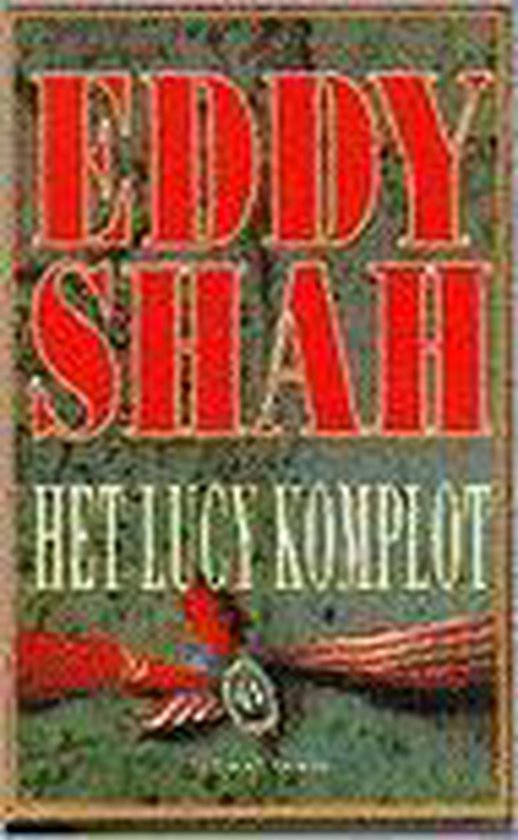 Het lucy komplot - Margot van Hummel, Eddy Shah