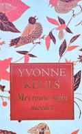Mevrouw Mijn Moeder - Yvonne Keuls