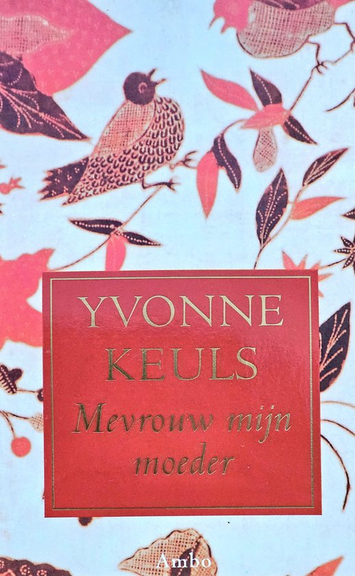 Mevrouw Mijn Moeder - Yvonne Keuls