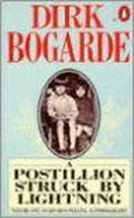 A Postillion Struck by Lightning - Dirk Bogarde