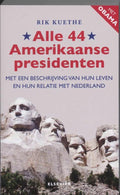 Alle 44 Amerikaanse Presidenten - Rik Kuethe