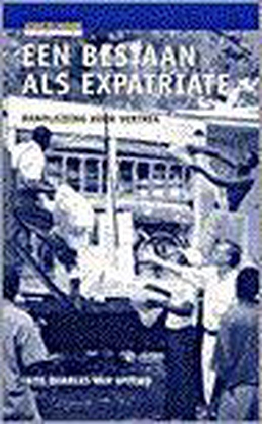 Bestaan als expatriate - F. Quarles Van Ufford