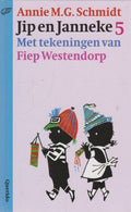 Jip En Janneke 5 - Annie M.G. Schmidt, Fiep Westendorp