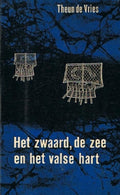 Zwaard de zee en het valse hart - Vries