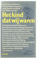Het kind dat wij waren - Willem van Toorn, Collectief