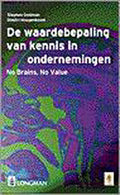De waardebepaling van kennis in ondernemingen - Goldman Stephen, Hoogenboom Dimitri