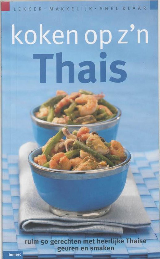 Koken Op Z'N Thais - Francis van Arkel, Erica Egberts