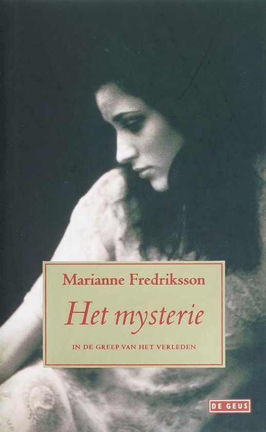 Het mysterie - Marianne Fredriksson, Anna Ruighaver