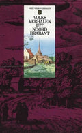 Volksverhalen uit noord - brabant - Blecourt, Harry van Lunenburg