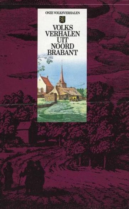 Volksverhalen uit noord - brabant - Blecourt, Harry van Lunenburg