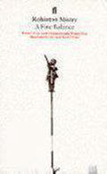 A Fine Balance - Rohinton Mistry, Rohinton