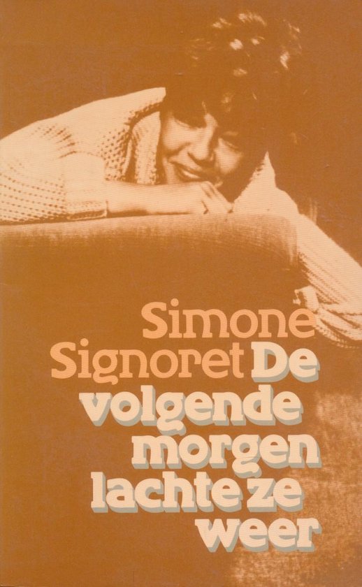 De volgende morgen lachte ze weer - Simone Signoret, Marianne Minier