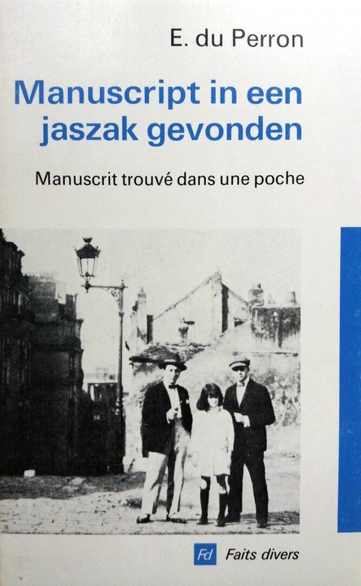 Manuscript in een jaszak gevonden - Edgar Du Perron, A. van Vert Nimwegen