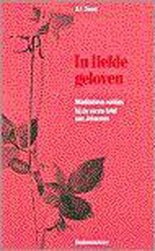 In Liefde Geloven - A.F. Troost