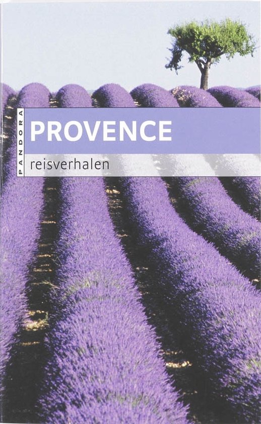 Provence Reisverhalen - S. van den Bossche