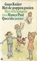 Met de poppen gooien - Guus Kuijer, Mance Post