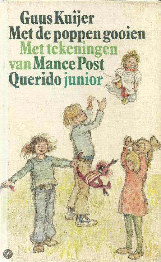 Met de poppen gooien - Guus Kuijer, Mance Post