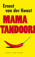 Mama Tandoori - Ernest van der Kwast