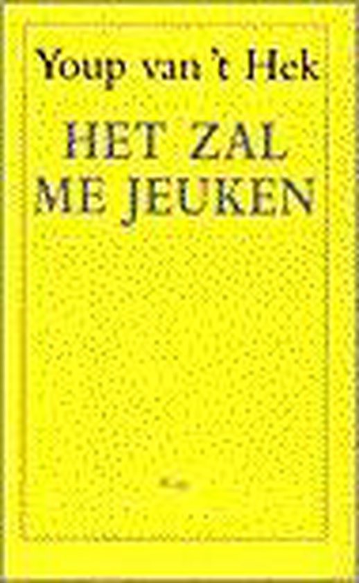 Het Zal Me Jeuken - Youp van 't Hek