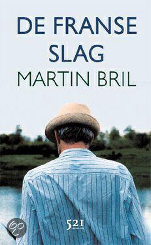 Franse Slag - Martin Bril