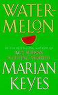 Watermelon | - Marian Keyes