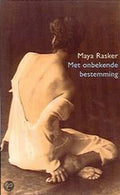 Met Onbekende Bestemming - Maya Rasker, geen