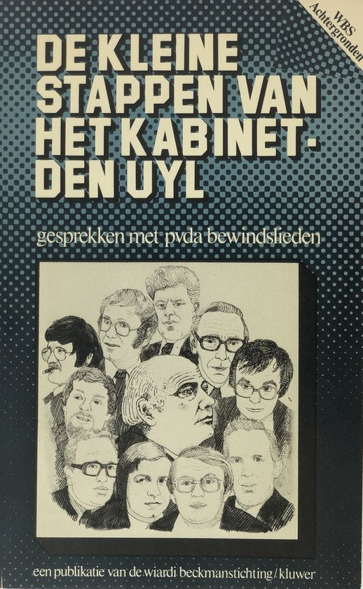 De kleine stappen van het kabinet den Uyl - Alexander van Kessel