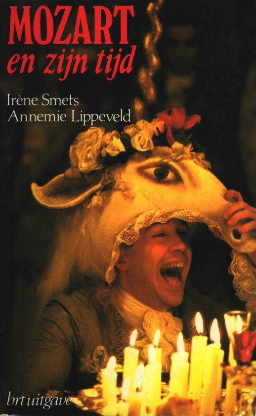 Mozart en zijn tijd - Irene Smets, Annemie Lippeveld