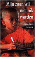 Mijn zoon wil monnik worden - Kjell Nordstrom
