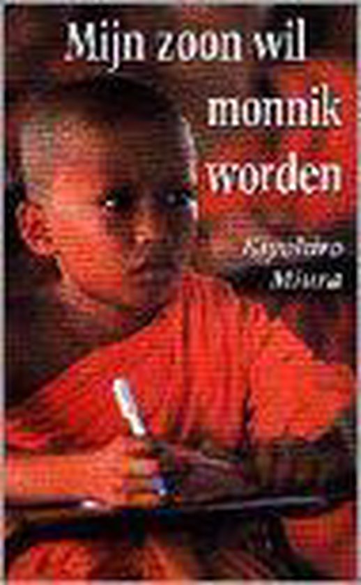 Mijn zoon wil monnik worden - Kjell Nordstrom