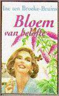Bloem van belofte | - Ine Ten Broeke - Bruins