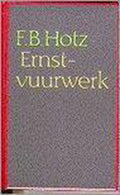 Ernstvuurwerk Goedk Ed - Hotz, F.B. Hotz