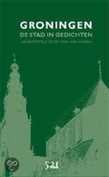 Groningen De Stad In Gedichten - Onbekend