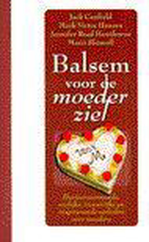 Balsem voor de moederziel - Auteur Onbekend