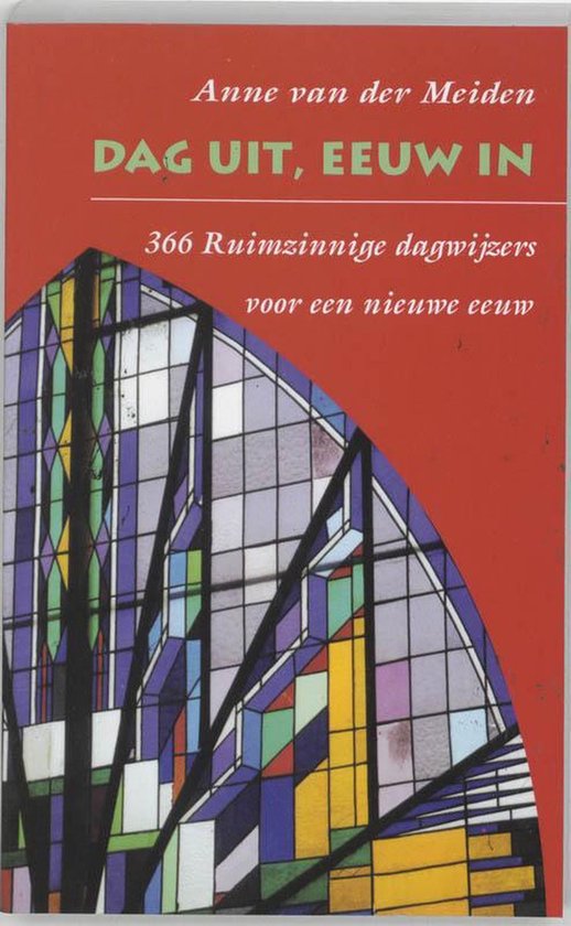Dag Uit Eeuw In - A. Van Der Meiden